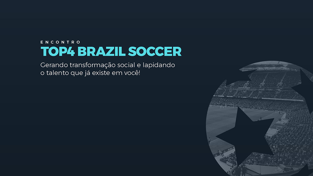Apresentação | Top4 Brazil Soccer